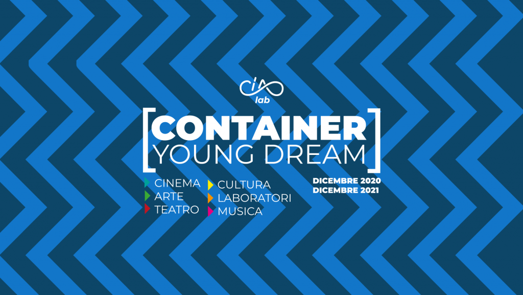 Gli appuntamenti di Febbraio e Marzo del progetto Container Young Dream